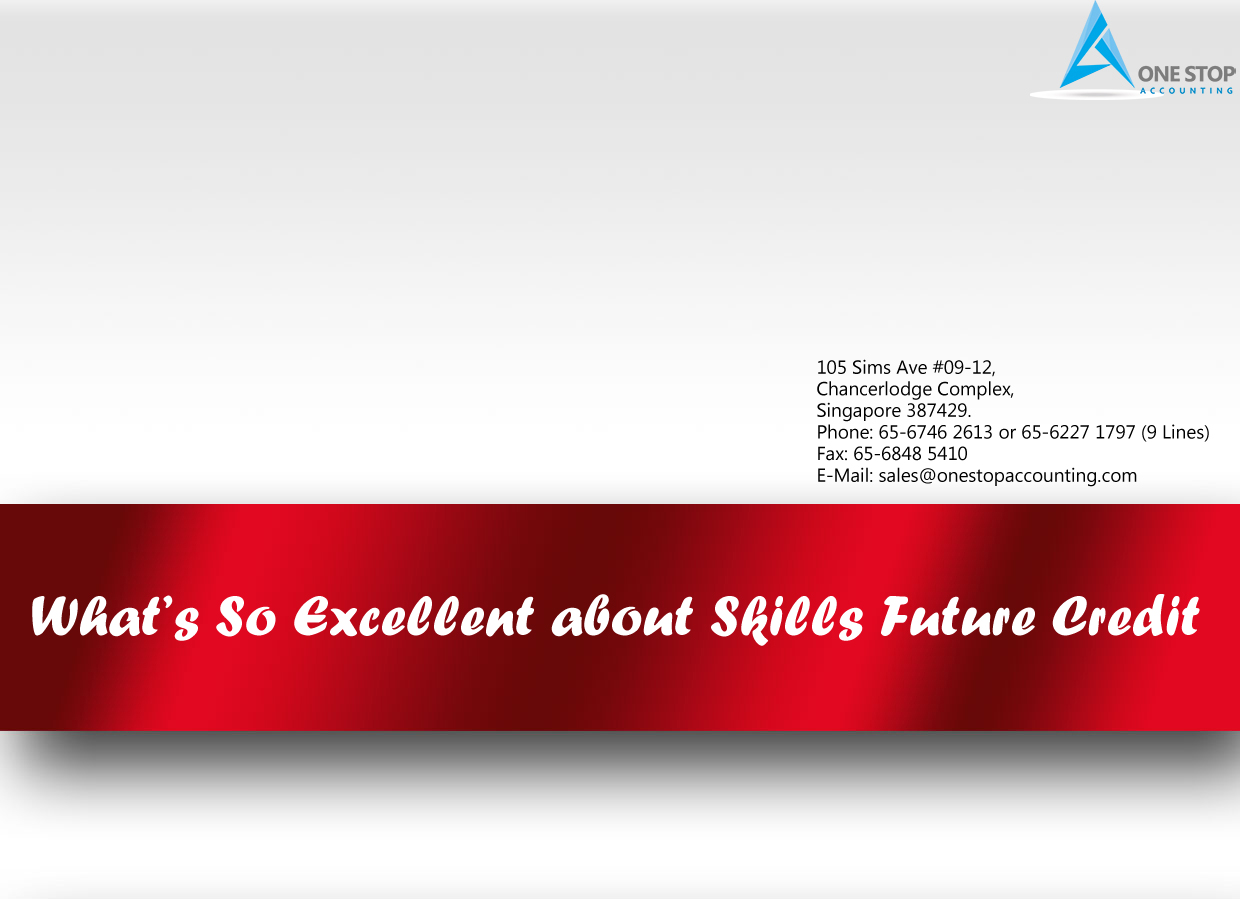 What’s So Excellent about Skills Future Credit 1240 x 899