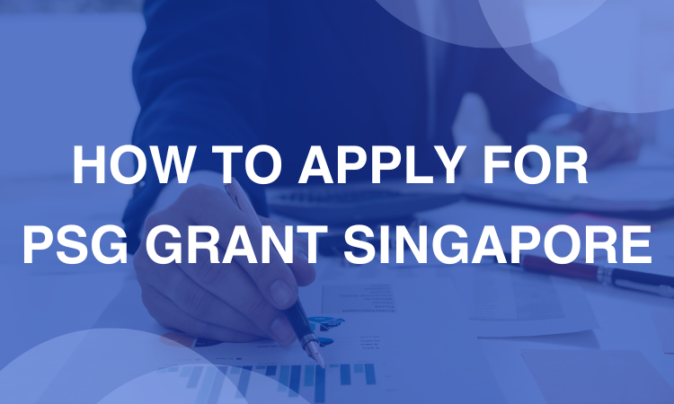 how to apply for psg grant singapore
